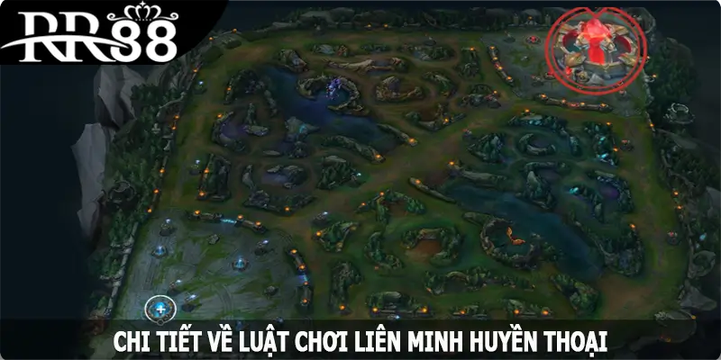 Chi tiết về luật chơi liên minh huyền thoại tại RR88