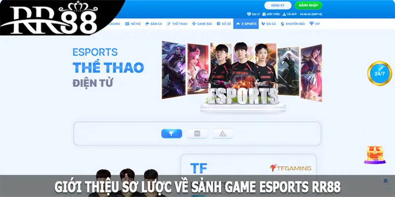 Giới thiệu sơ lược về sảnh game esports RR88