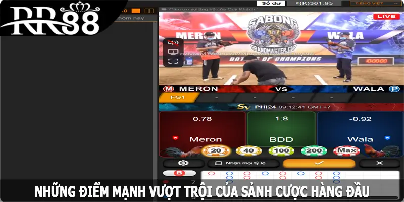 Những điểm mạnh vượt trội của sảnh cược hàng đầu