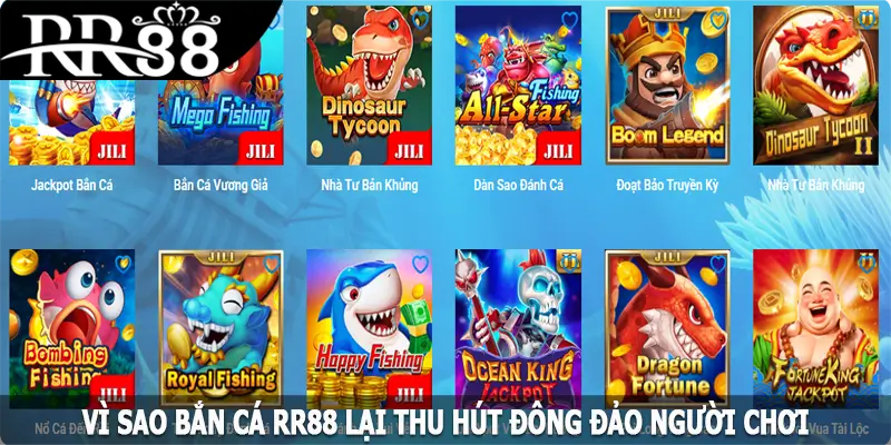 Vì sao bắn cá RR88 lại thu hút đông đảo người chơi?